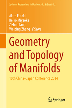 Hardcover Geometry and Topology of Manifolds: 10th China-Japan Conference 2014 Book