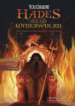 Paperback Hades and the Underworld: An Interactive Mythological Adventure Book