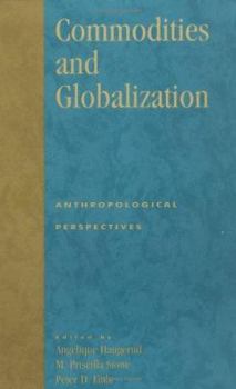 Paperback Commodities and Globalization Book