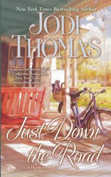Just Down the Road - Book #4 of the Harmony