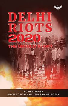 Paperback Delhi Riots 2020: The Untold Story Book