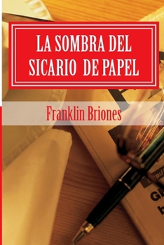 Paperback La sombra del sicario de papel [Spanish] Book