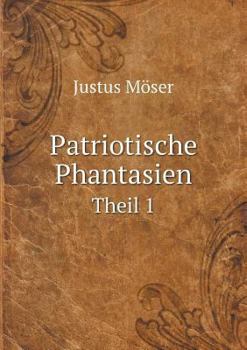 Paperback Patriotische Phantasien Theil 1 [German] Book