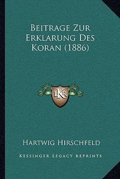 Beitrage Zur Erklarung Des Koran (1886)