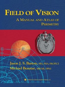 Paperback Field of Vision: A Manual and Atlas of Perimetry Book