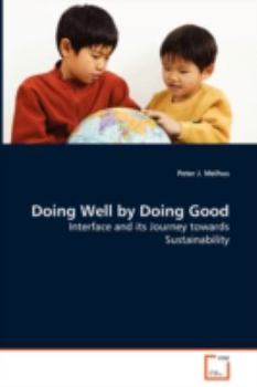 Paperback Doing Well by Doing Good - Interface and its Journey towards Sustainability Book