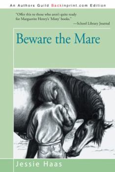 Beware the Mare - Book #1 of the Beware the Mare