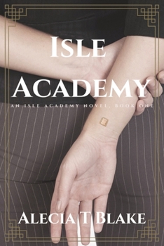 Paperback Isle Academy: An Isle Academy Novel, Book One Book