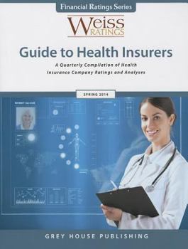 Paperback Weiss Ratings Guide to Health Insurers, Spring 2014 Book