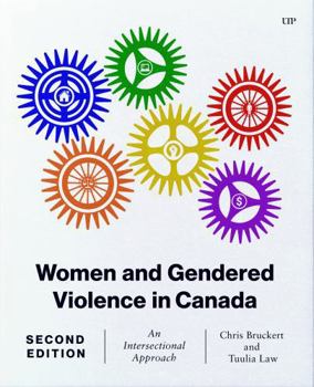 Paperback Women and Gendered Violence in Canada: An Intersectional Approach, Second Edition Book