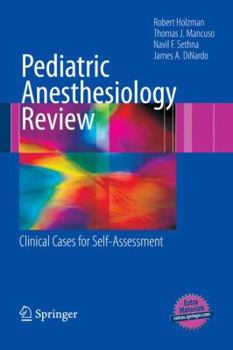 Paperback Pediatric Anesthesiology Review: Clinical Cases for Self-Assessment Book