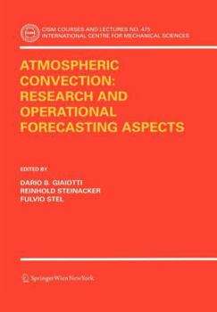 Paperback Atmospheric Convection: Research and Operational Forecasting Aspects Book