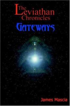 Paperback The Leviathan Chronicles: Gateways Book