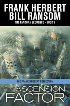 The Ascension Factor - Book #3 of the Pandora Sequence