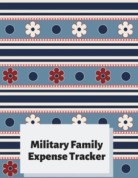 Paperback Military Family Expense Tracker: Budgeting and Tax Tracker Book