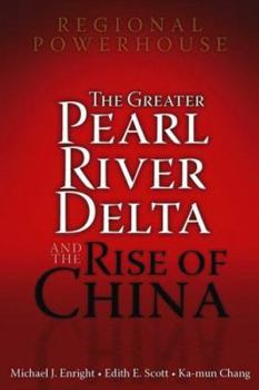 Hardcover Regional Powerhouse: The Greater Pearl River Delta and the Rise of China Book
