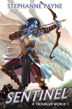 Paperback Sentinel: A LitRPG Adventure (A Troubled World) Book