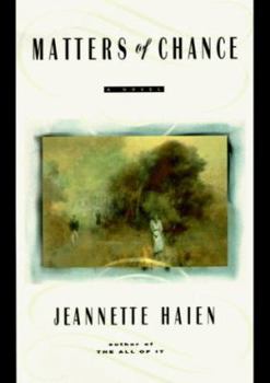 Hardcover Matters of Chance: A Novel Book