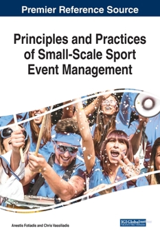Hardcover Principles and Practices of Small-Scale Sport Event Management Book