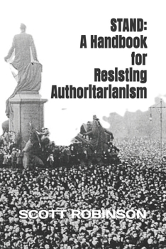 Paperback Stand: A Handbook for Resisting Authoritarianism Book