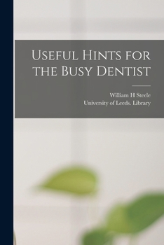 Paperback Useful Hints for the Busy Dentist Book