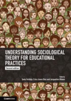 Paperback Understanding Sociological Theory for Educational Practices Book