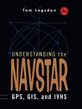 Hardcover Understanding the Navstar: Gps, Gis, and IVHS Book