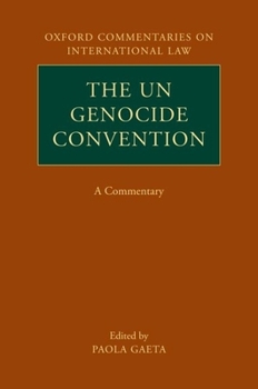 Hardcover The Un Genocide Convention: A Commentary Book