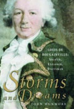 Paperback Storms and Dreams: Louis de Bougainville: Soldier, Explorer, Statesman Book