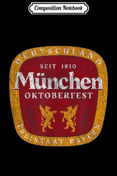 Composition Notebook: Oktoberfest Deutschland German Beer Festival  Journal/Notebook Blank Lined Ruled 6x9 100 Pages