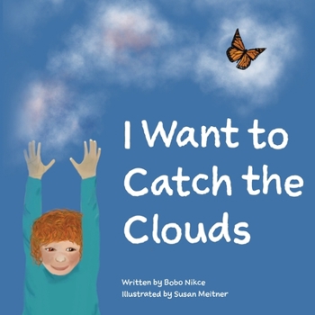 Paperback I Want To Catch The Clouds Book