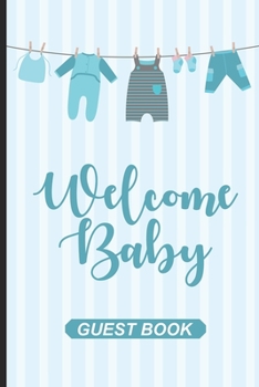 Welcome Baby Guest Book: Baby Shower Guest Book, Bundle Of Joy Baby Journal, Well-Wishes, Advice, & Baby Predictions Notebook, Welcoming New Baby