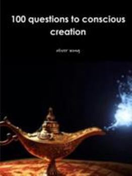 Paperback 100 questions to conscious creation Book