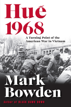 Hardcover Hue 1968: A Turning Point of the American War in Vietnam Book