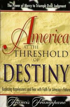 Paperback America at the Threshold of Destiny Book