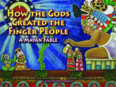 Hardcover How the Gods Created the Finger People [Spanish] Book