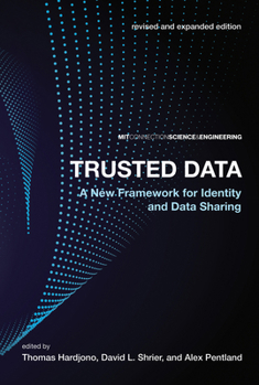 Paperback Trusted Data, Revised and Expanded Edition: A New Framework for Identity and Data Sharing Book