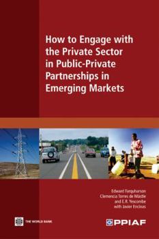 Paperback How to Engage with the Private Sector in Public-Private Partnerships in Emerging Markets Book