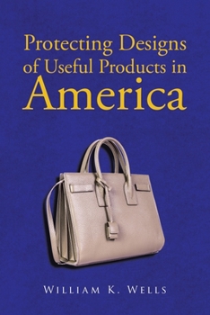 Paperback Protecting Designs in America Book