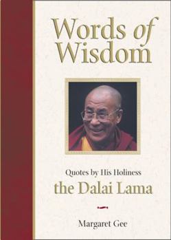 Hardcover Words of Wisdom: Quotes from His Holiness the Dalai Lama Book