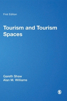 Hardcover Tourism and Tourism Spaces Book