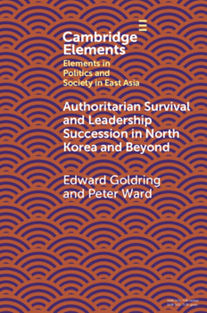 Paperback Authoritarian Survival and Leadership Succession in North Korea and Beyond Book