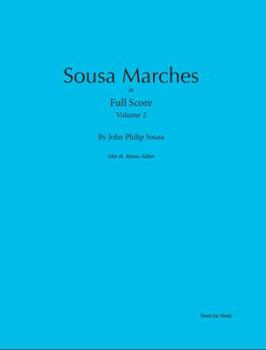 Paperback Sousa Marches in Full Score: Volume 2 Book