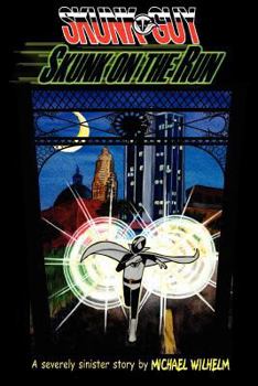 Paperback Skunk-Guy: Skunk On The Run Book