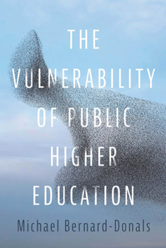 Paperback The Vulnerability of Public Higher Education Book