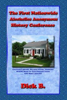 Paperback The First Nationwide Alcoholics Anonymous History Conference Book