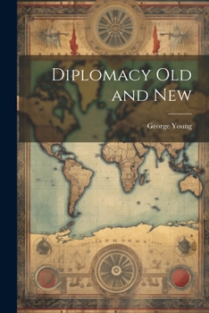 Paperback Diplomacy Old and New Book