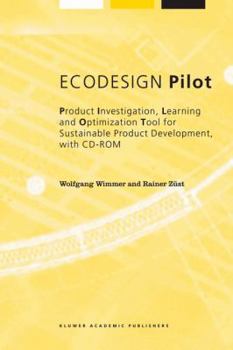 Paperback EcoDesign Pilot: Product Investigation, Learning and Optimization Tool for Sustainable Product Development with CD-ROM Book