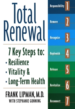Paperback Total Renewal: 7 Key Steps to Resilience, Vitality & Long-Term Health Book