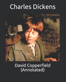 Paperback David Copperfield (Annotated) Book